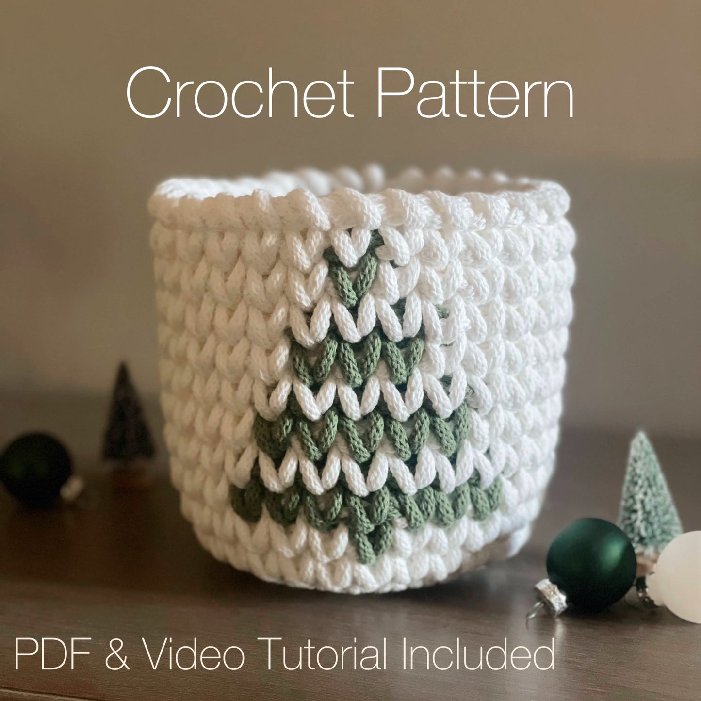 Crochet Holiday Basket Pattern | Tree Design