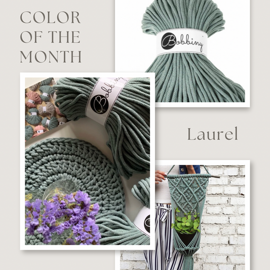 Bobbiny’s Laurel | Color of the month!